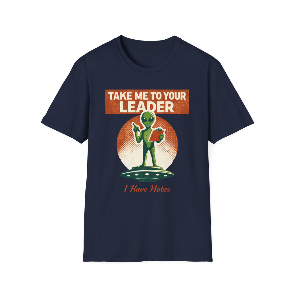 Take Me To Your Leader T-Shirt