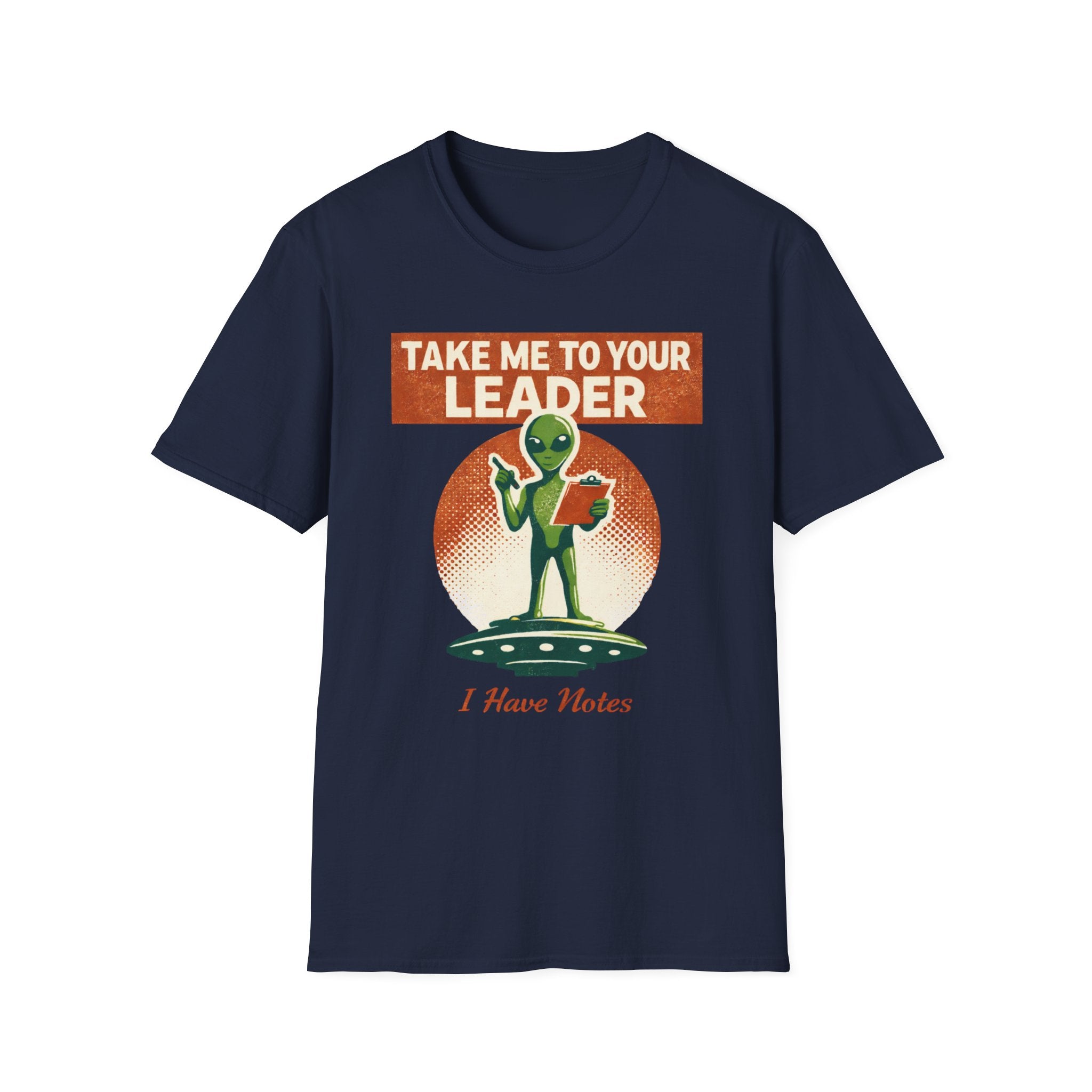 Take Me To Your Leader T-Shirt