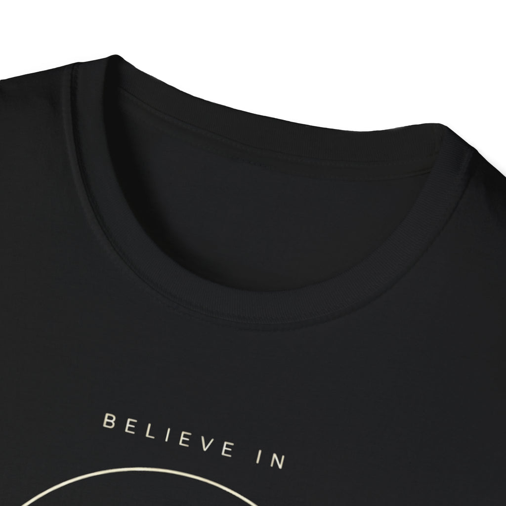 Believe In Something T-Shirt