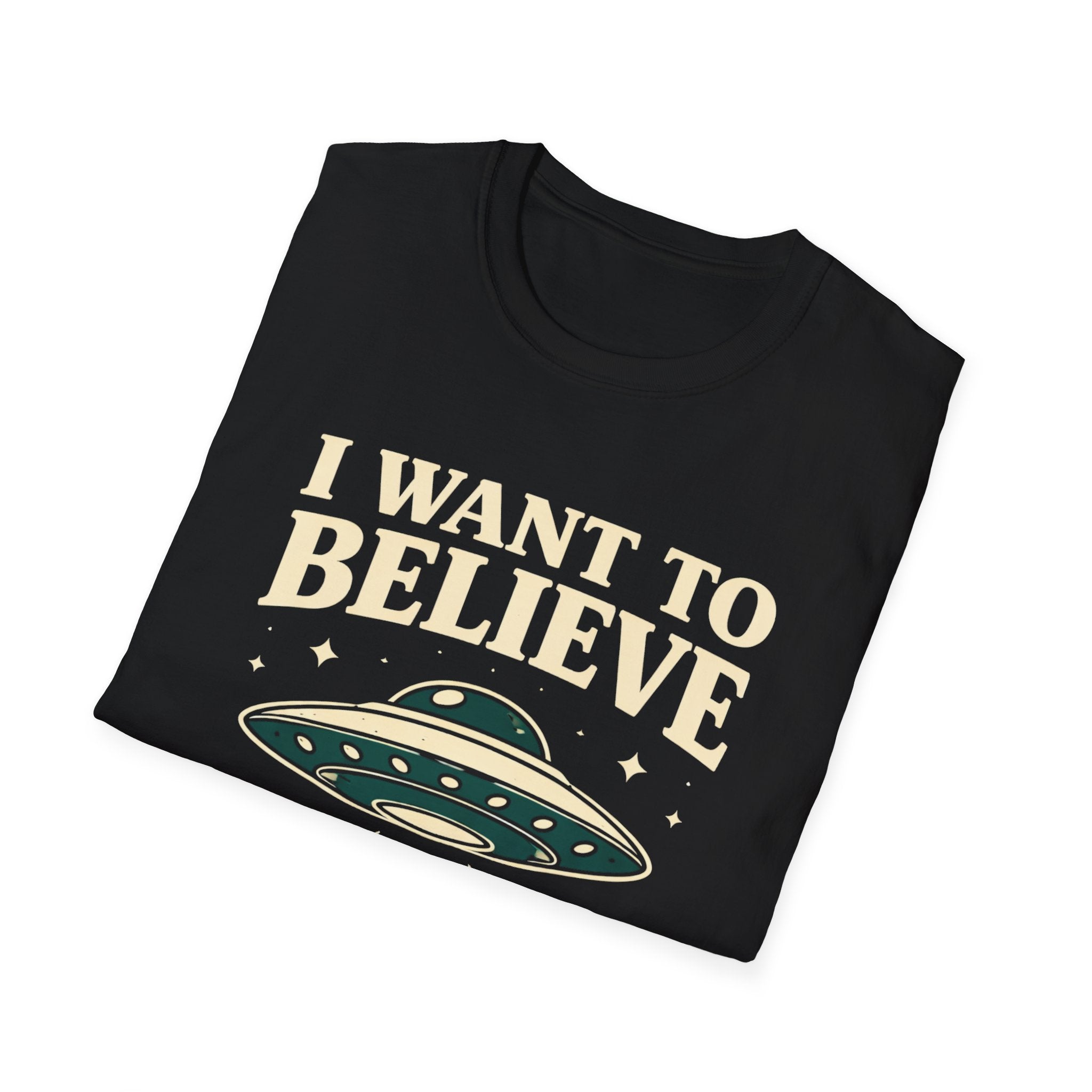 I Want To Believe (But...) T-Shirt