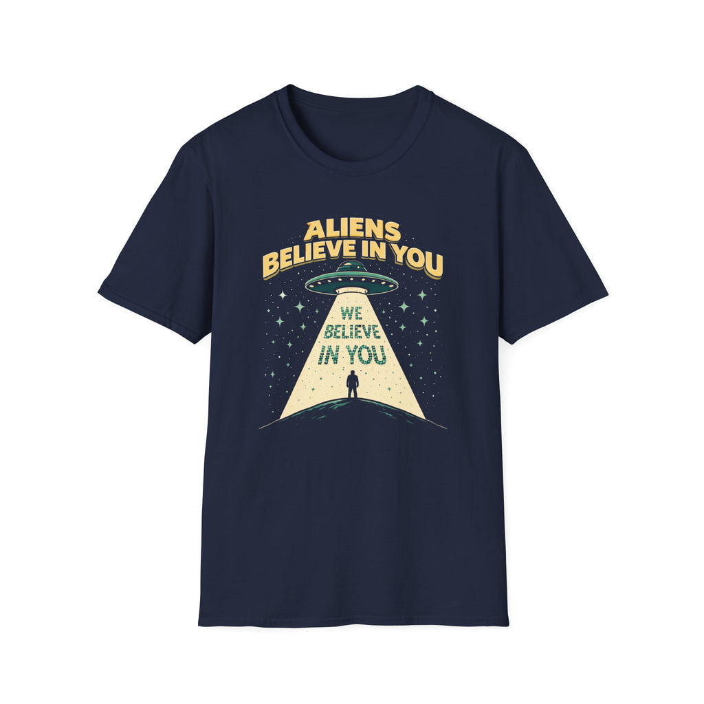 Aliens Believe in You T-Shirt