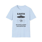 No Intelligent Life T-Shirt