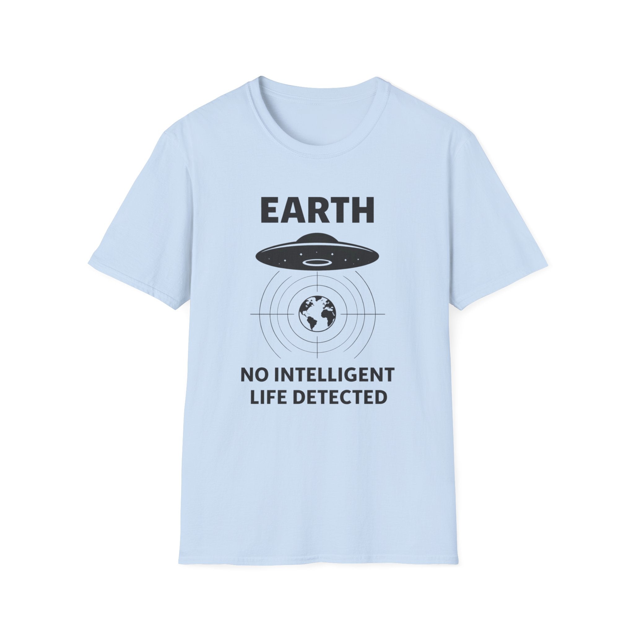 No Intelligent Life T-Shirt