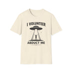 I Volunteer UFO T-Shirt