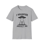 I Volunteer UFO T-Shirt