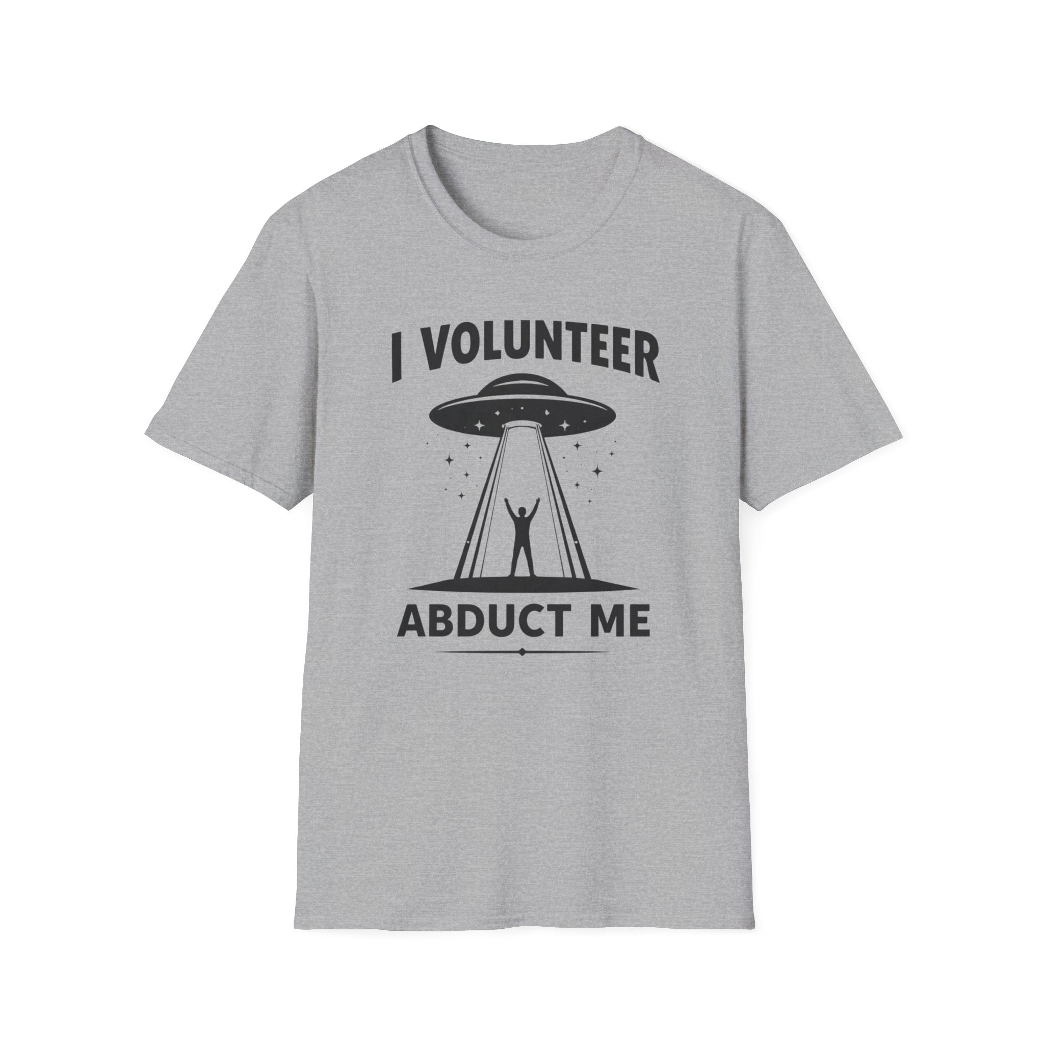 I Volunteer UFO T-Shirt