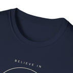Believe In Something T-Shirt