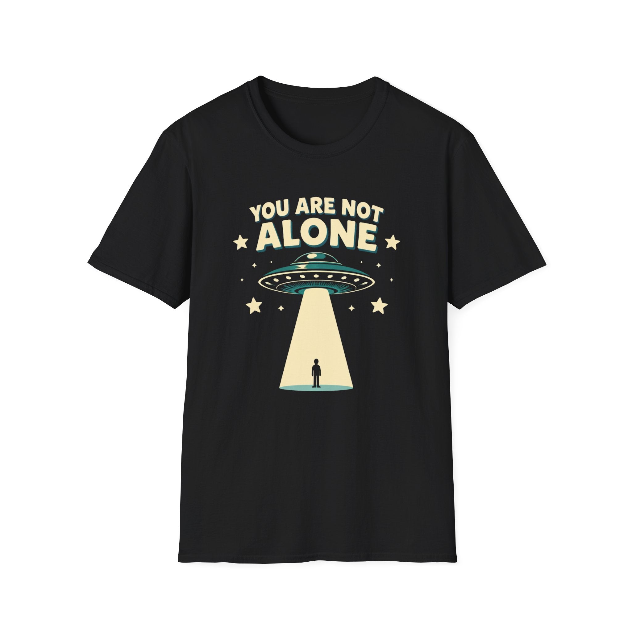 You Are Not Alone T-Shirt