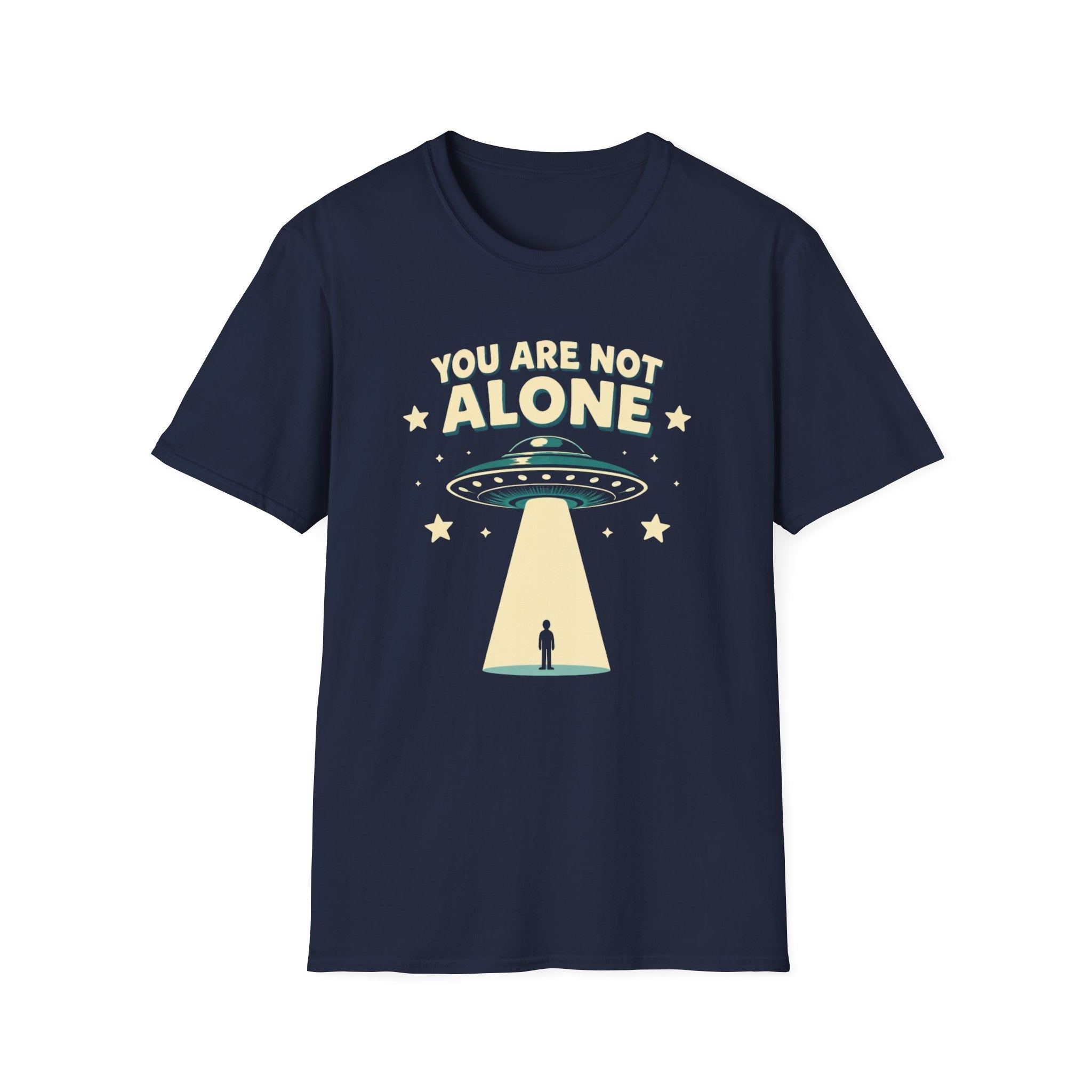 You Are Not Alone T-Shirt