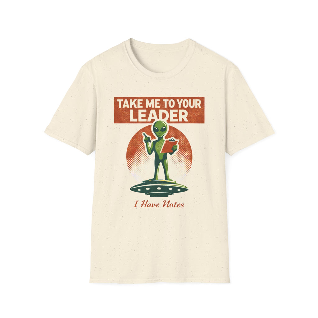 Take Me To Your Leader T-Shirt