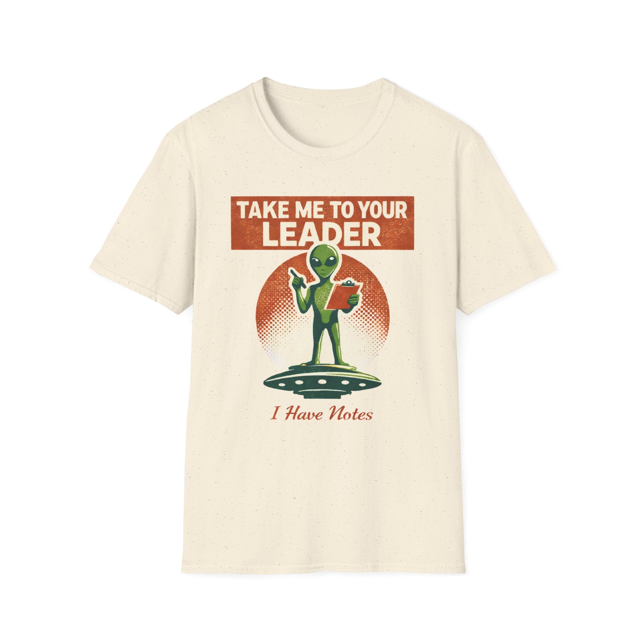 Take Me To Your Leader T-Shirt