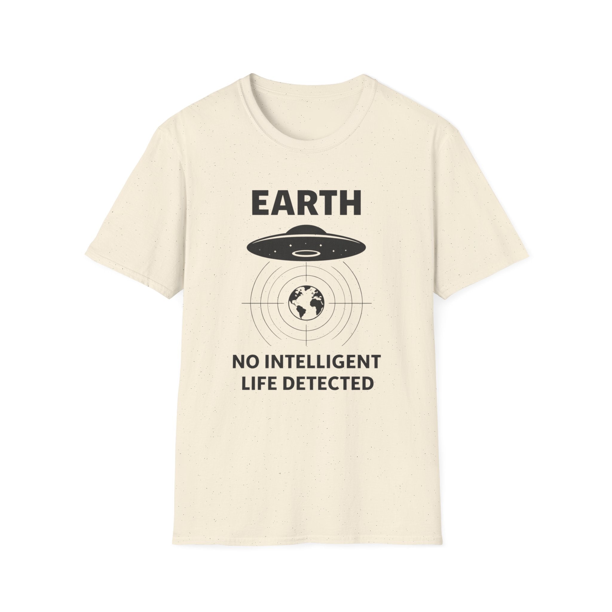 No Intelligent Life T-Shirt