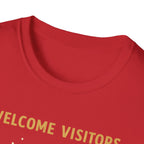 Welcome Visitors T-Shirt
