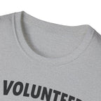 I Volunteer UFO T-Shirt