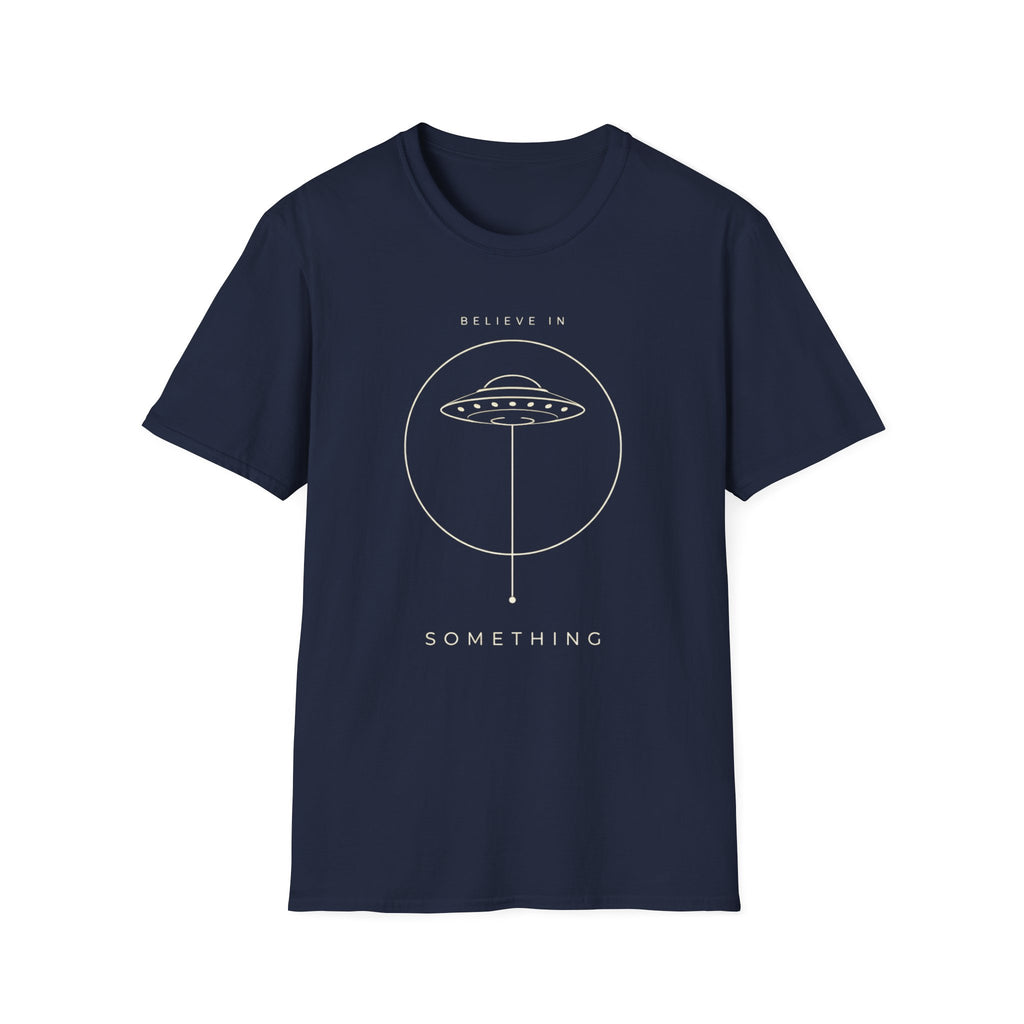 Believe In Something T-Shirt