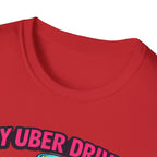 My Uber Driver UFO T-Shirt