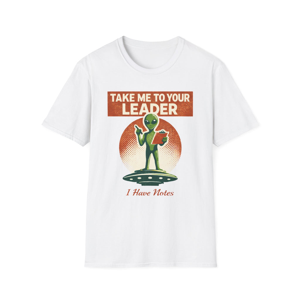 Take Me To Your Leader T-Shirt