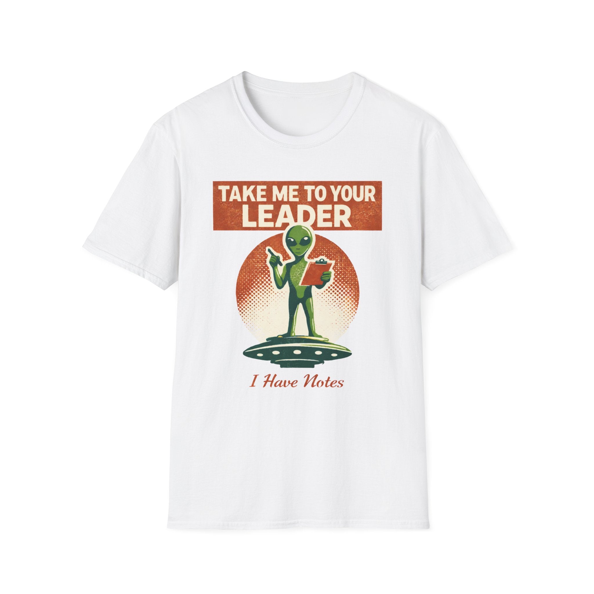 Take Me To Your Leader T-Shirt