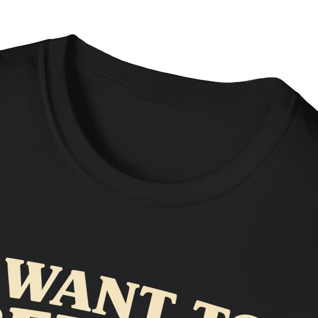 I Want To Believe (But...) T-Shirt