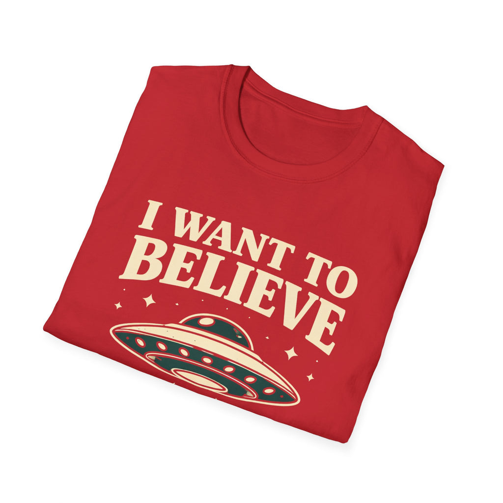 I Want To Believe (But...) T-Shirt
