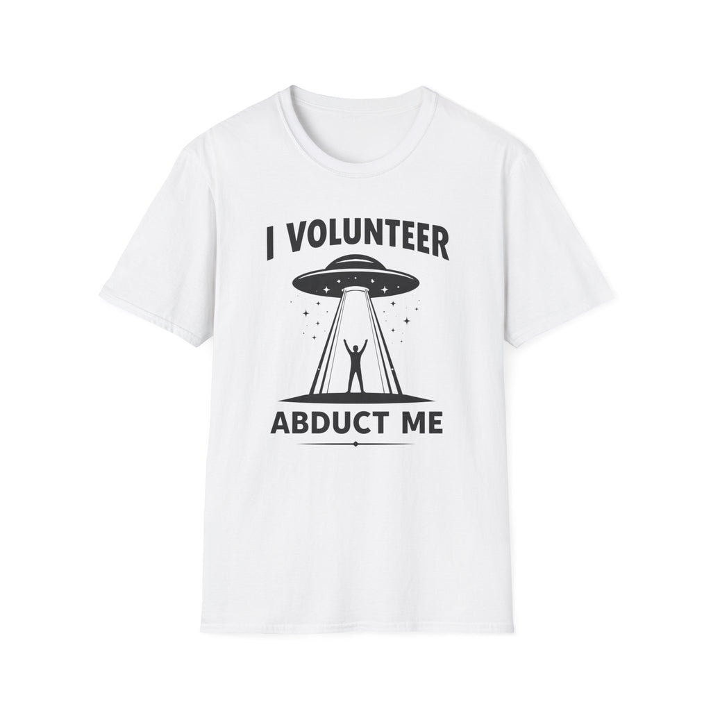 I Volunteer UFO T-Shirt