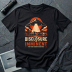 Disclosure Is Imminent T-Shirt