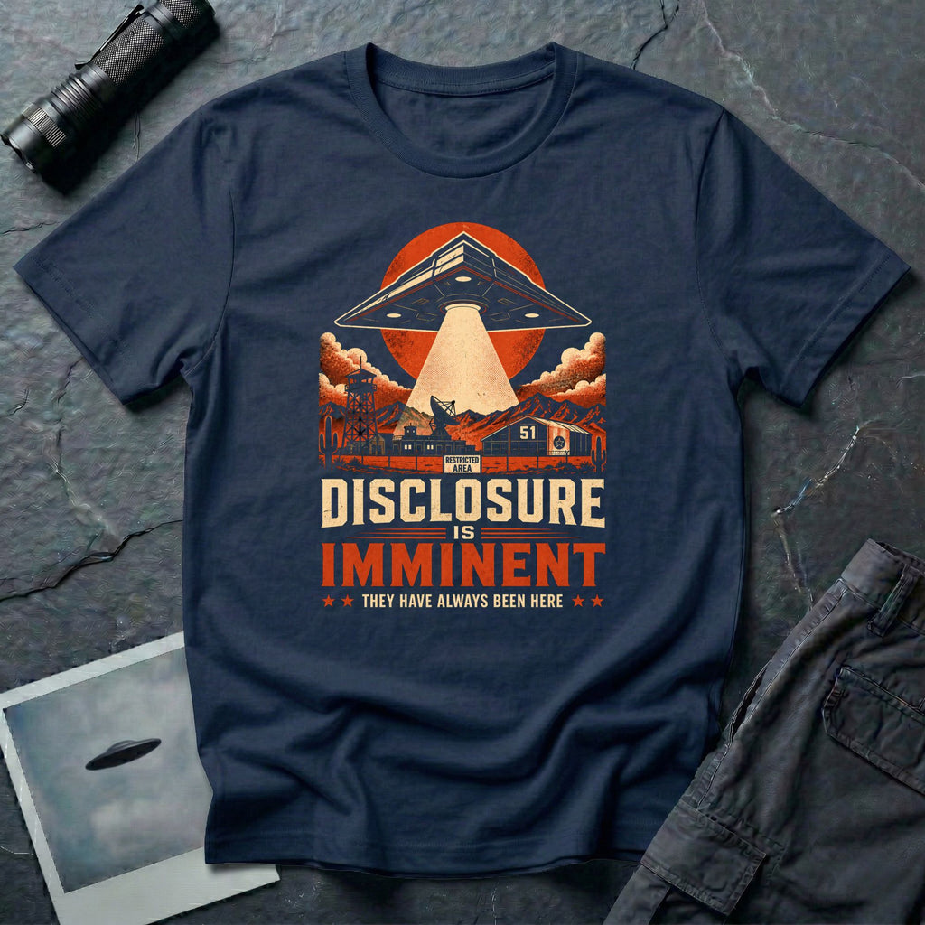 Disclosure Is Imminent T-Shirt