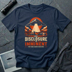 Disclosure Is Imminent T-Shirt